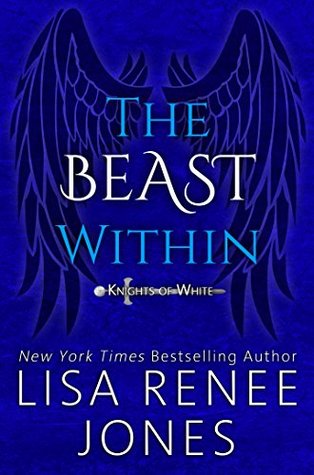 The Beast Within (Knights of White, #1)