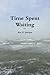 Time Spent Waiting