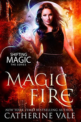 Magic Fire (Shifting Magic, #1)