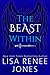 The Beast Within by Lisa Renee Jones The Beast Within by Lisa Renee Jones