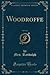 Woodroffe, Vol. 1 of 3 by Mrs Randolph