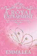A Royal Entrapment