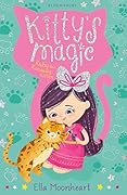 Kitty's Magic 3: Ruby the Runaway Kitten