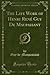 The Life Work of Henri René Guy De Maupassant (Classic Reprint)
