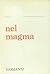 Nel magma