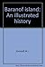 Baranof Island: An Illustrated History