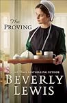 The Proving by Beverly   Lewis