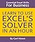 Learn To Use Excel's Solver In An Hour by Carl Nixon