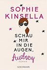 Schau mir in die Augen, Audrey by Sophie Kinsella