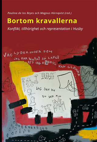 Bortom kravallerna: Konflikt, tillhörighet och representation i Husby
