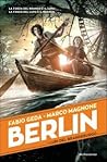 Berlin. I lupi del Brandeburgo by Fabio Geda