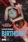 Birthdate by Lance   Rubin