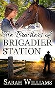The Brothers of Brigadier Station