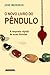 O Novo Livro do Pêndulo by Jose Medeiros