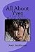 All About Yves by Joey Jenkinson