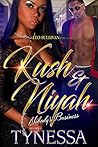 Kush and Niyah: N...