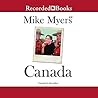 Canada by Mike Myers Canada by Mike Myers