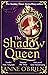 The Shadow Queen