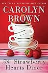The Strawberry Hearts Diner by Carolyn Brown