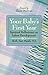 Your Baby's First Year by Ruth Ann Parish