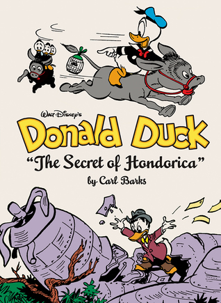 Walt Disney's Donald Duck: The Secret of Hondorica (The Carl Barks Library #17)