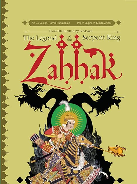 Zahhak: The Legend Of The Serpent King