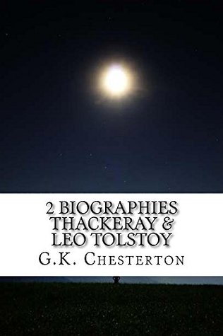 2 Biographies Thackeray & Leo Tolstoy