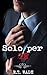 Solo per te by R.T. Wade R.T. Wade