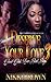 I Deserve Your Love 3 by Nikki Brown