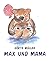 Max und Mama: Max und Mama meistern das Chaos (German Edition)