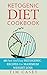 Ketogenic Diet Cookbook: 60...