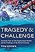 Tragedy & Challenge: An Ins...