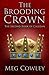 The Brooding Crown (Books of Caledan, #2)