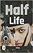 Half Life