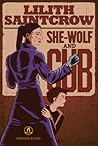 She Wolf and Cub by Lilith Saintcrow