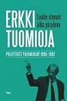 Luulin olevani aika piruileva: Poliittiset päiväkirjat 1995-1997 Luulin olevani aika piruileva: Poliittiset päiväkirjat 1995-1997