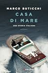 Casa di mare by Marco Buticchi