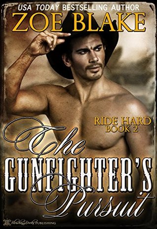The Gunfighter's Pursuit (Ride Hard #2)