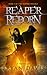 Reaper Reborn  (Reapers, #3)
