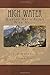 High Water: History with a ...