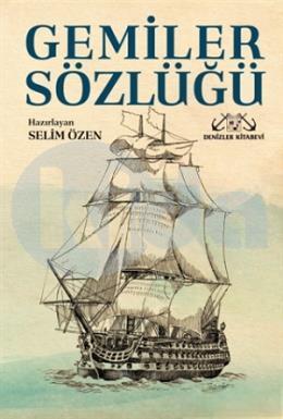 Gemiler Sözlüğü (Paperback)
