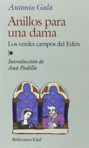 Anillos para una dama / Los verdes campos del Edén (Paperback)