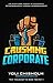 Crushing Corporate: The Int...