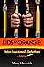 Kids in Orange: Voices from...