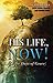 His Life, Now!: Fifty Days of Grace - A Devotional