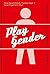 Play Gender: Linke Praxis – Feminismus – Kulturarbeit
