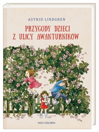 Przygody dzieci z ulicy Awanturników (Hardcover)