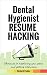 Dental Hygienist Resume Hac...