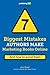 7 Biggest Mistakes Authors ...