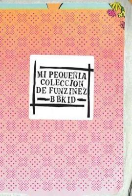Mi pequeñia colección de funzinez